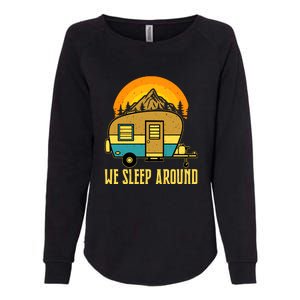 Sunset Holiday We Sleep Around RV Camping Gift Womens California Wash Sweatshirt