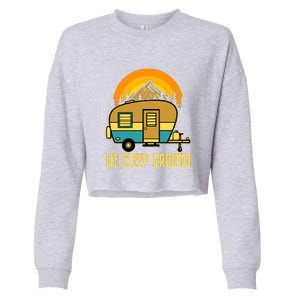 Sunset Holiday We Sleep Around RV Camping Gift Cropped Pullover Crew