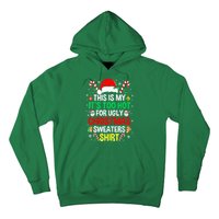 Santa Hat Xmas This Is My Its Too Hot For Ugly Christmas Sweaters Gift Hoodie