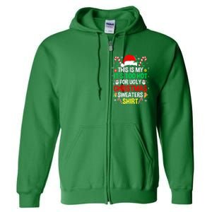 Santa Hat Xmas This Is My Its Too Hot For Ugly Christmas Sweaters Gift Full Zip Hoodie