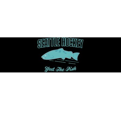 Seattle Hockey Yeet The Fish Bumper Sticker