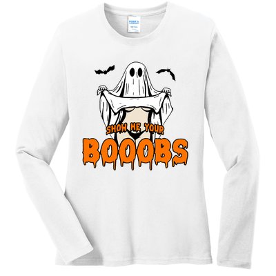 Show He Your Booobs Ladies Long Sleeve Shirt