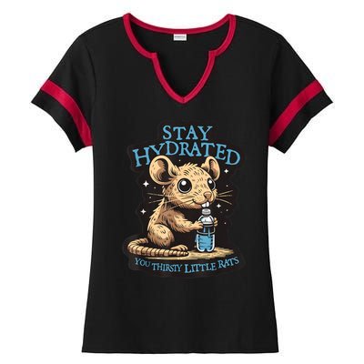 Stay Hydrated You Thirsty Little Rats Ladies Halftime Notch Neck Tee