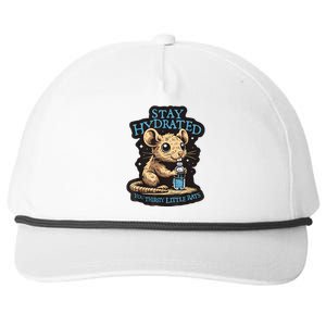 Stay Hydrated You Thirsty Little Rats Snapback Five-Panel Rope Hat