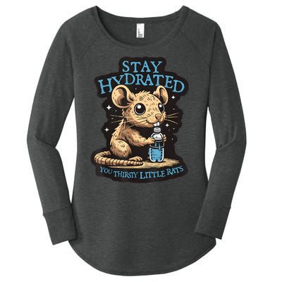 Stay Hydrated You Thirsty Little Rats Women's Perfect Tri Tunic Long Sleeve Shirt