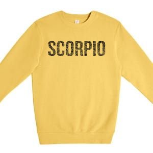 Scorpio Horoscope Zodiac November Gift Premium Crewneck Sweatshirt