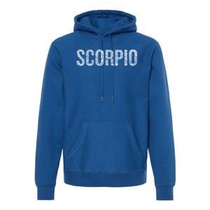 Scorpio Horoscope Zodiac November Gift Premium Hoodie