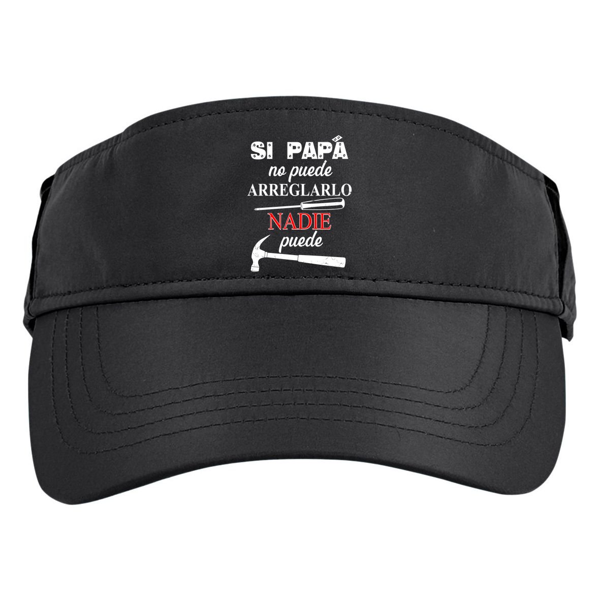 Si Papa No Puede Arreglarlo Nadie Puede Adult Drive Performance Visor