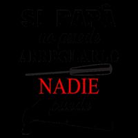 Si Papa No Puede Arreglarlo Nadie Puede 16oz Travel Tumbler