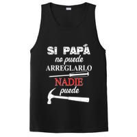 Si Papa No Puede Arreglarlo Nadie Puede PosiCharge Competitor Tank