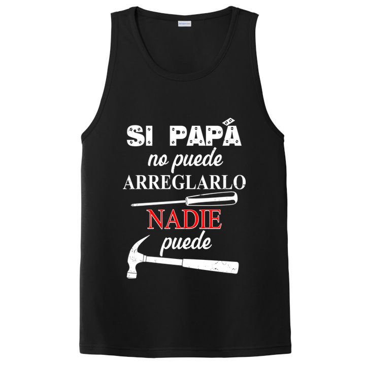 Si Papa No Puede Arreglarlo Nadie Puede PosiCharge Competitor Tank
