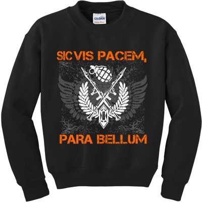 Si Vis Pacem Para Bellum Peace War Kids Sweatshirt