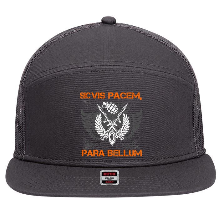 Si Vis Pacem Para Bellum Peace War 7 Panel Mesh Trucker Snapback Hat