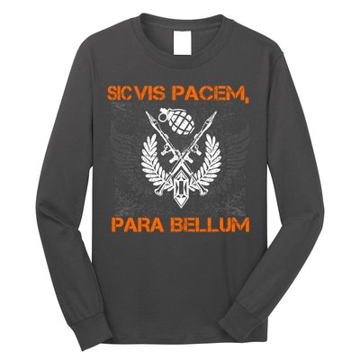 Si Vis Pacem Para Bellum Peace War Long Sleeve Shirt