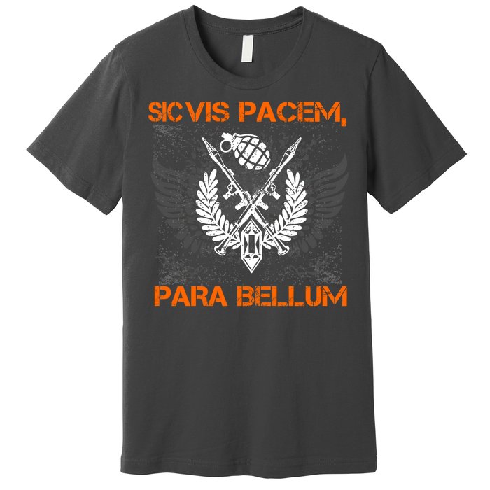 Si Vis Pacem Para Bellum Peace War Premium T-Shirt