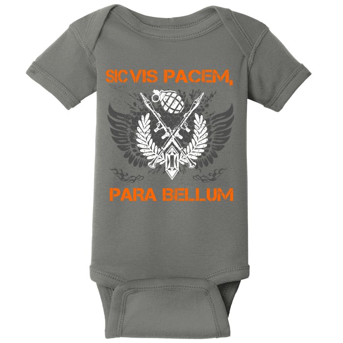 Si Vis Pacem Para Bellum Peace War Baby Bodysuit