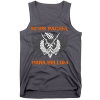 Si Vis Pacem Para Bellum Peace War Tank Top