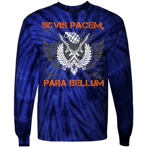 Si Vis Pacem Para Bellum Peace War Tie-Dye Long Sleeve Shirt