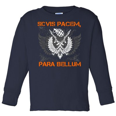 Si Vis Pacem Para Bellum Peace War Toddler Long Sleeve Shirt