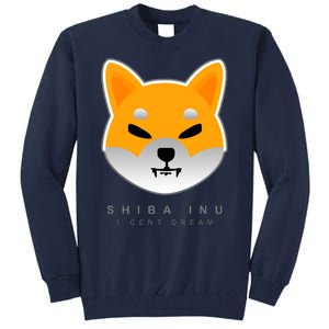 Shiba Inu 1 Cent Dream Crypto Trading Tall Sweatshirt