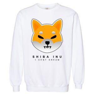 Shiba Inu 1 Cent Dream Crypto Trading Garment-Dyed Sweatshirt