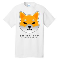 Shiba Inu 1 Cent Dream Crypto Trading Tall T-Shirt