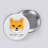 Shiba Inu 1 Cent Dream Crypto Trading Button