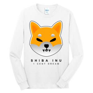 Shiba Inu 1 Cent Dream Crypto Trading Tall Long Sleeve T-Shirt