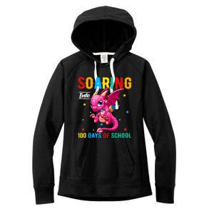 Soaring Into 100 Days Of School Dragon 100 Days Smarter Gift Women's Fleece Hoodie