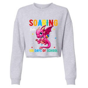 Soaring Into 100 Days Of School Dragon 100 Days Smarter Gift Cropped Pullover Crew