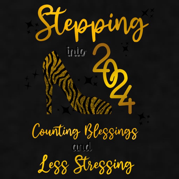 Stepping Into 2024 Counting Blessings And Less Stressing Ladies PosiCharge Tri-Blend Wicking Tank