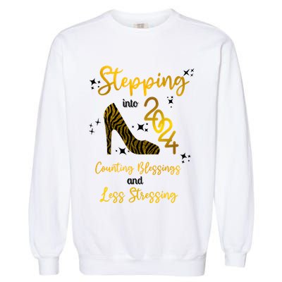 Stepping Into 2024 Counting Blessings And Less Stressing Garment-Dyed Sweatshirt