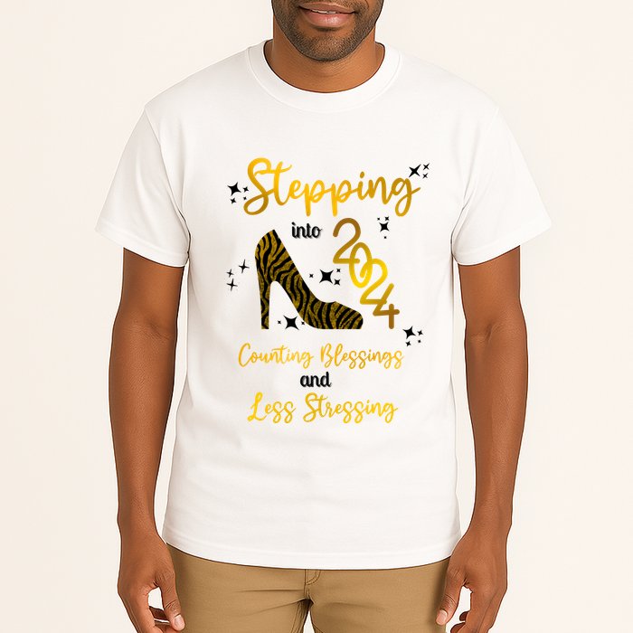Stepping Into 2024 Counting Blessings And Less Stressing Tall T-Shirt