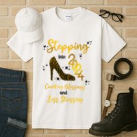 Stepping Into 2024 Counting Blessings And Less Stressing Tall T-Shirt