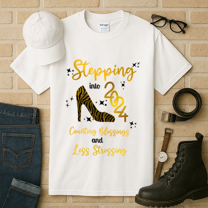 Stepping Into 2024 Counting Blessings And Less Stressing Tall T-Shirt