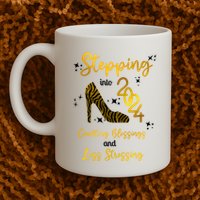 Stepping Into 2024 Counting Blessings And Less Stressing Mug