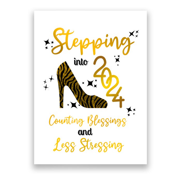 Stepping Into 2024 Counting Blessings And Less Stressing Poster