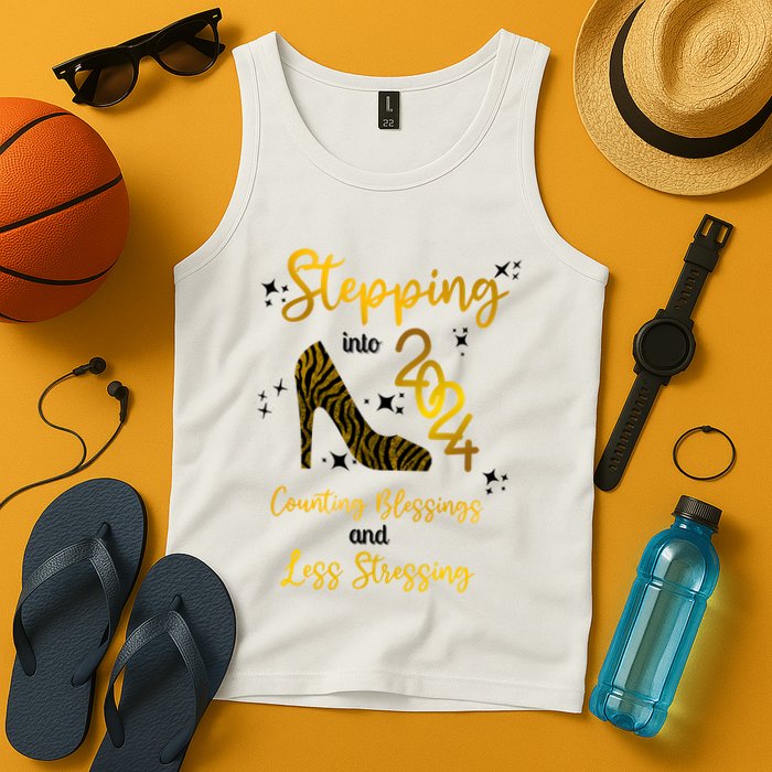 Stepping Into 2024 Counting Blessings And Less Stressing Tank Top