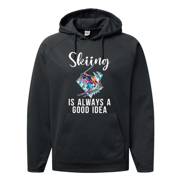 Skiing Is Always A Idea Vintage Freestyle Ski 80s Costume Retro Skii Performance Fleece Hoodie