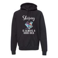 Skiing Is Always A Idea Vintage Freestyle Ski 80s Costume Retro Skii Premium Hoodie