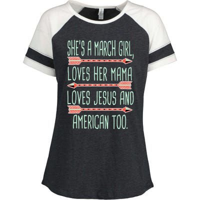 She Is A March Girl Loves Her Mama Loves Jesus And American Too Jesus Enza Ladies Jersey Colorblock Tee