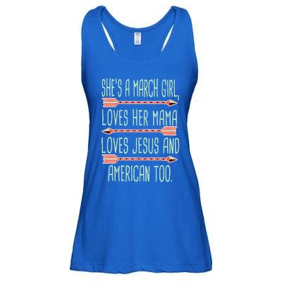 She Is A March Girl Loves Her Mama Loves Jesus And American Too Jesus Ladies Essential Flowy Tank