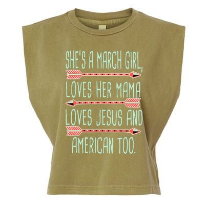 She Is A March Girl Loves Her Mama Loves Jesus And American Too Jesus Garment-Dyed Women's Muscle Tee