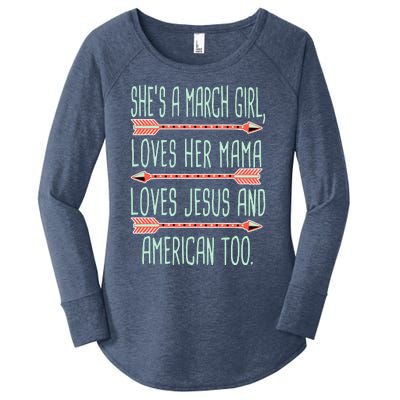 She Is A March Girl Loves Her Mama Loves Jesus And American Too Jesus Women's Perfect Tri Tunic Long Sleeve Shirt