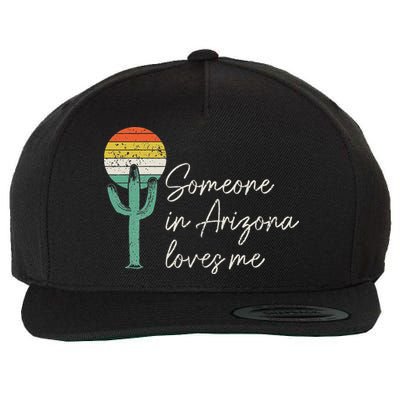 Someone In Arizona Loves Me Cactus AZ Vintage Wool Snapback Cap