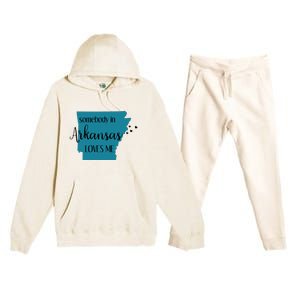 Somebody In Arkansas Loves Me State Premium Hooded Sweatsuit Set