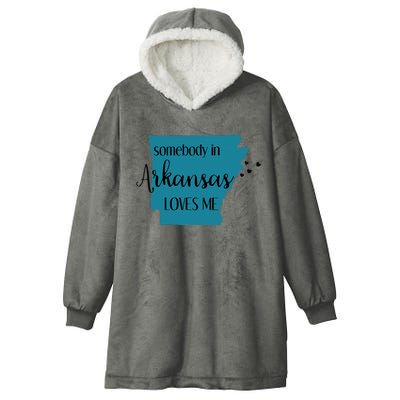 Somebody In Arkansas Loves Me State Hooded Wearable Blanket