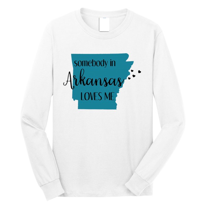 Somebody In Arkansas Loves Me State Long Sleeve Shirt