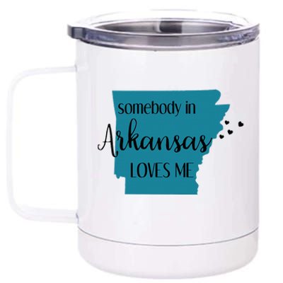 Somebody In Arkansas Loves Me State 12 oz Stainless Steel Tumbler Cup