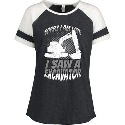 Sorry I Am Late I Saw A Excavator Exhalation Meaningful Gift Enza Ladies Jersey Colorblock Tee